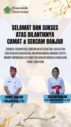 SELAMAT DAN SUKSES ATAS DILANTIKNYA CAMAT DAN SEKCAM BANJAR